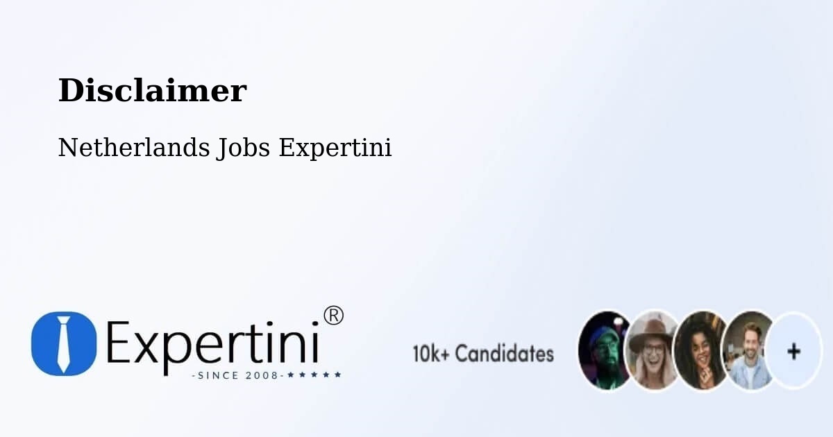 Disclaimer – Venray - Netherlands Jobs Expertini